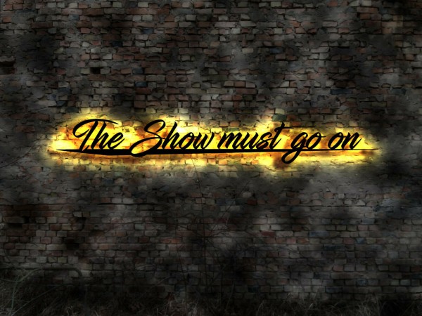 The Show must go on 3D LED Leuchtschrift Wandbild aus Holz